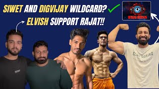 Rajat Dalal In BigBoss 18  Siwet Tomar amp Digvijay Wildcard Entry Elvish Yadav Support  EP Review [upl. by Reinnej]