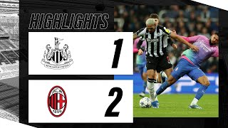 Newcastle United 1 AC Milan 2  UEFA Champions League Highlights [upl. by Soilissav]