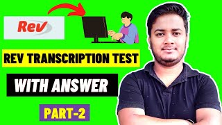 REV TRANSCRIPTION TEST WITH ANSWER EARN MONEY WITH REVCOM [upl. by Croydon]