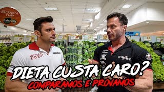 FAZER DIETA CUSTA CARO COMPARAMOS COM UMA ALIMENTAÇÃO COMUM [upl. by Tybi]