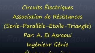 Circuits ÉlectriquesLeçon N2 Association de Résistances SerieParallèleEtoileTriangle Partie1 [upl. by Llezniuq]