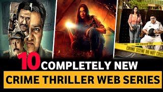 Top 10 New Crime Thriller Suspense Hindi Web Series 2023 [upl. by Eidas4]