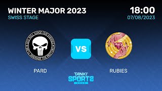 Pard vs Rubies  Winter Major 2023  Swiss Stage [upl. by Paula]