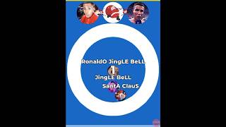 Jingle Bell Vs Santa Claus Vs Ronaldo Jingle Bell 😎😝 [upl. by Yrffoeg840]