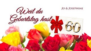 Geburtstagslied Weil du Geburtstag hast  Alles Gute zum 60 Geburtstag  Video o MP3 herunterladen [upl. by Iclehc371]