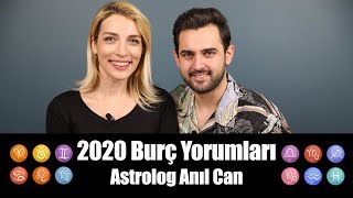 Burçları 2020de Neler Bekliyor  2020 Burç Yorumları  Astrolog Anıl Can  Cansu Canan [upl. by Eduard949]