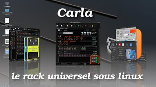 Home Studio Carla le rack universel Linux synthés équa ou ampli virtuel en vsti lv2 vst serie [upl. by Imeon]