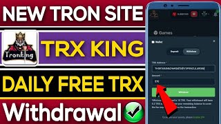 New Free Earning Website  TronKing New Earning Website TronKing Free Withdrawal  Rizwan Blouch [upl. by Docilla]