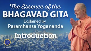 Introduction The Essence of the Bhagavad Gita Explained by Paramhansa Yogananda [upl. by Keri]