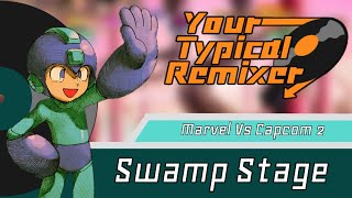 Swamp Stage  Marvel Vs Capcom 2 New Age of Heroes  YourTypicalRemixer [upl. by Kuska70]