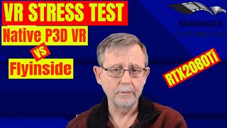 VR Stress Test  FLYINSIDE vs P3D v4 native VR [upl. by Talyah476]