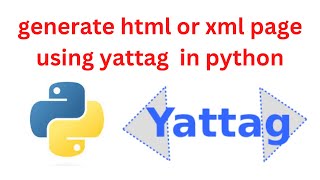 generate html or xml page using yattag in python [upl. by Sussman]