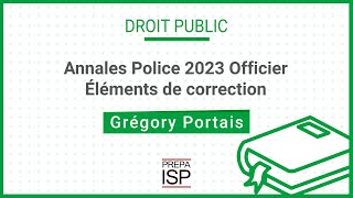 Annales Police 2023  Public Officier [upl. by Cyrano]