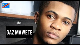 Gaz Mawete  LA MINUTE PERSO [upl. by Nytsirc496]