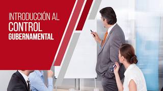 Curso quotIntroducción al Control Gubernamentalquot  Unidad 1 [upl. by Marr815]