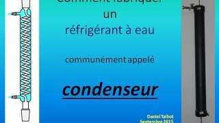 Comment fabriquer un réfrigérant à eau ou condenseur [upl. by Laehcar]