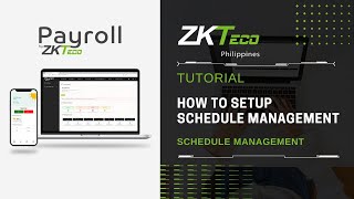 ZKPayroll  Schedule Management  How to Setup Schedule Management [upl. by Kathy]