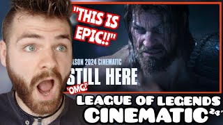 First Time Reacting to STILL HERE  Season 2024 Cinematic  League of Legends  REACTION [upl. by Rbma]