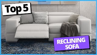 Best Reclining Sofa Review 2022 [upl. by Alguire]