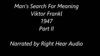 Mans Search For Meaning  Part 2  Viktor Frankl  Audiobook  Human Narration [upl. by Divine]