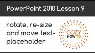 PowerPoint How to rotate resize and move placeholder text box Lesson 09 [upl. by Hersch84]