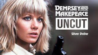 Dempsey and Makepeace Uncut  S2E1 Silver Dollar [upl. by Donnell520]