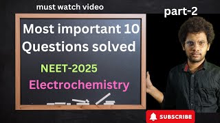 electrochemistry most important 10 question solve part2 NEET JEE PWBangla BongMistry [upl. by Boylan348]