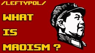 WHAT IS MAOISM ENG [upl. by Dode258]