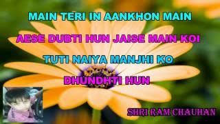 MAIN TERE PYAR MAIN KARAOKE WITH MALE VOICE KARAOKE BY SHRIRAM CHAUHAN [upl. by Comyns47]