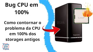 Resolver problema da CPU em 100 do Share Center D link 320L ou WD bug do storage processamento alto [upl. by Nadab722]