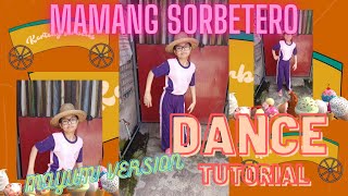 MAMANG SORBETERO DANCE TUTORIAL SIMPLE [upl. by Marra]