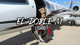 Legado 7  El Doble M LETRA [upl. by Eanore]