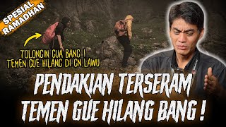 BACA ALFATIHAH DULU SEBELUM NONTON   PENDAKI TERSESAT amp HILANG DI GUNUNG LAWU [upl. by Poll498]