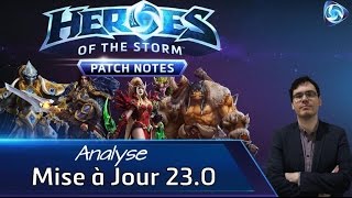 HotS Analyse de PatchNote 230 Tassadar Valeera Rexxar Varian [upl. by Releyks702]