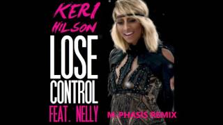 Keri Hilson FeatNelly  Lose ControlMPhasis Remix [upl. by Atwahs]