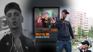 Mota JR  Avisa o Puto [upl. by Whittemore67]