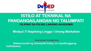 TALUMPATI ESTILO AT TEKNIKAL NA PANGANGAILANGAN KAHULUGANURI KLASIPIKASYON HALIMBAWAMELCs [upl. by Teillo]