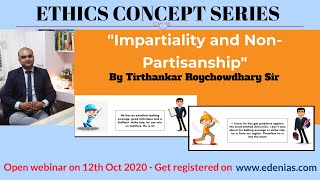 EDEN IAS ETHICS CONCEPT SERIES BY TIRTHANKAR SIR  IMPARTIALITY amp NONPARTISANSHIP  UPSC Mains 2020 [upl. by Amandie]