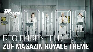 RTO Ehrenfeld  quotZDF Magazin Royale Themequot  ZDF Magazin Royale [upl. by Ttihw]