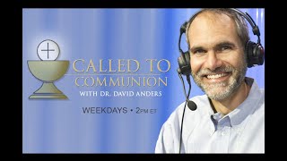 Called to Communion with Dr David Anders  110824 [upl. by Isola]