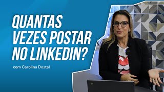 Quantas vezes preciso postar no meu LinkedIn [upl. by Aklam]