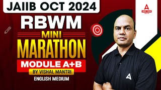 JAIIB OCT 2024  JAIIB RBWM IMPORTANT QUESTIONS MINI MARATHON  MODULE AB  BY VISHAL MANTRI [upl. by Sallie]