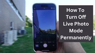 How To Turn Off Live Photo Mode On Your iPhone PERMANENTLY [upl. by Chapen668]