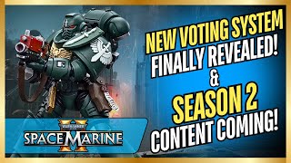 Space Marine 2  Voting System Revealed and Upcoming Season 2 Content [upl. by Cowles]