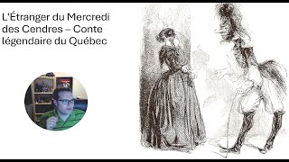 Le Diable – LÉtranger du Mercredi des Cendres – Conte de légende du Québec  37​ [upl. by Heinrich]