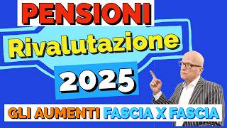 PENSIONI 👉 RIVALUTAZIONE 2025 📈 GLI IMPORTI AUMENTATI Fascia per fascia Tutti gli esempi [upl. by Ail]