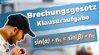 Brechungsgesetz berechnen und verstehen  Klausuraufgabe [upl. by Herodias]