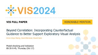 Beyond Correlation Incorporating Counterfactual Guidance to Better Support Exploratory Visual Anal [upl. by Eelanna318]