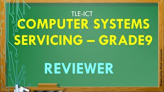 G9 TLE ICT CSS Reviewer [upl. by Ylrebmit319]