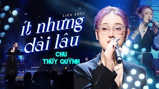 ÍT NHƯNG DÀI LÂU  CHU THÚY QUỲNH quotmê hoặcquot khán giả với giọng live đậm chất riêng  Live Stage [upl. by Xuaeb689]